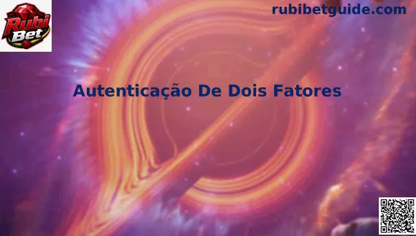Interface de Autenticação de Dois Fatores Rubi Bet