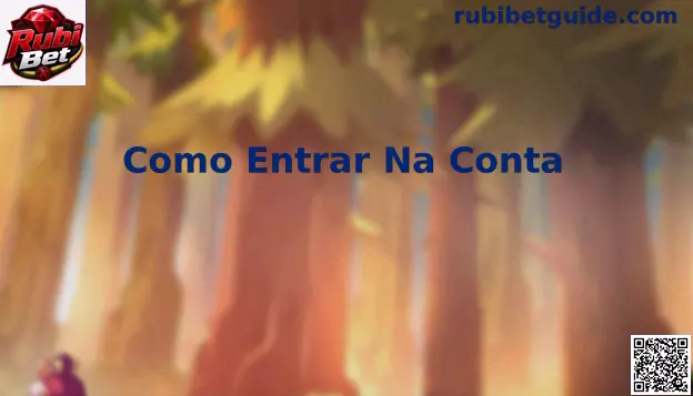 Guia de Como Entrar Na Conta Rubi Bet