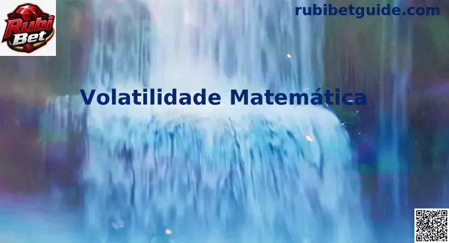 Volatilidade Matemática na Rubi Bet